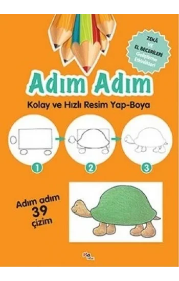 Adım Adım Kolay ve Hızlı Resim Yap-Boya