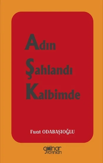 Adın Şahlandı Kalbimde