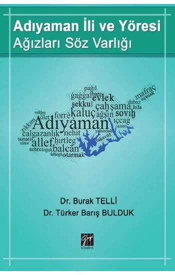 Adıyaman İli ve Yöresi Ağızları Söz Varlığı
