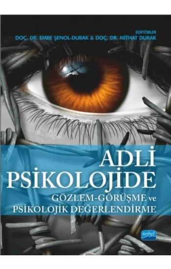 Adli Psikolojide Gözlem - Görüşme ve Psikolojik Değerlendirme