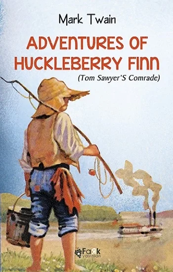Adventures Of Huckleberry Finn(Tom SawyerS Comrade)