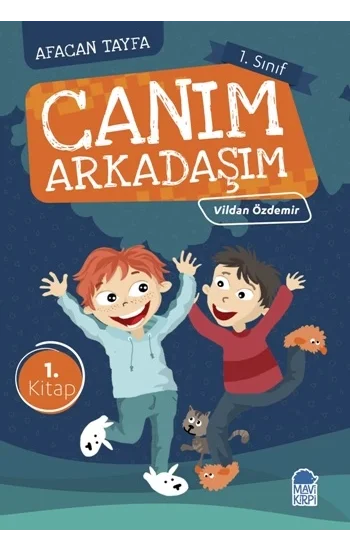 Afacan Tayfa 1. Sınıf Okuma Kitabı - Canım Arkadaşım