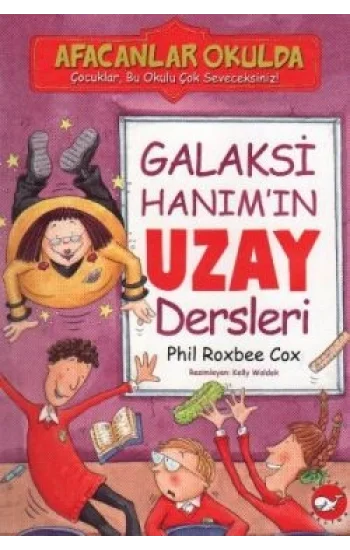 Afacanlar Okulda - Galaksi Hanım’ın Uzay Dersleri