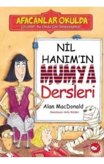 Afacanlar Okulda - Nil Hanımın Mumya Dersleri