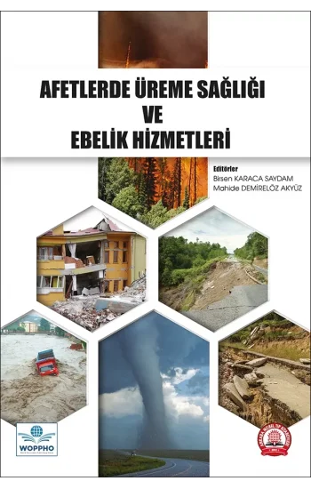 Afetlerde Üreme Sağlığı ve Ebelik Hizmetleri