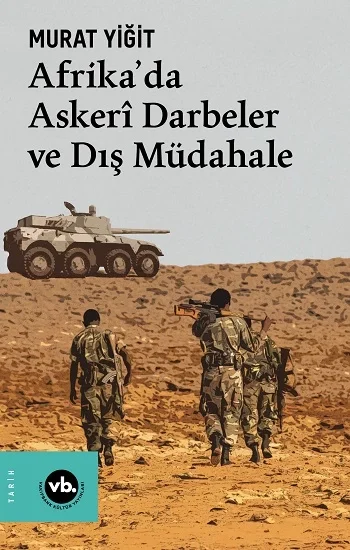 Afrikada Askeri Darbeler ve Dış Müdahale