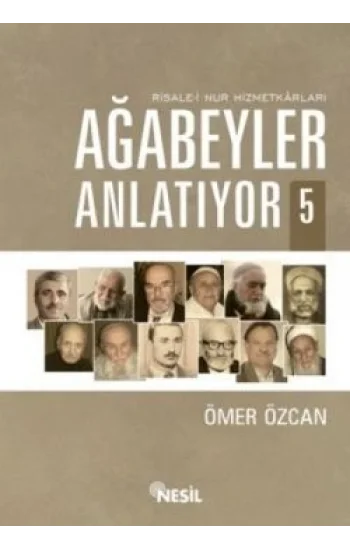 Ağabeyler Anlatıyor -5