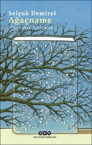 Ağaçname – Sen Ne Güzel Bir Ağaçsın!