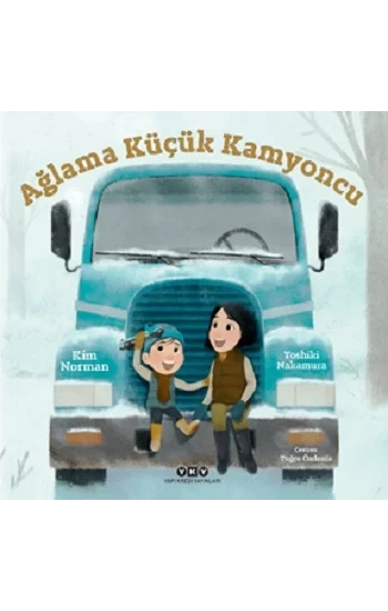 Ağlama Küçük Kamyoncu