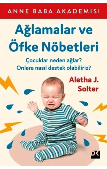 Ağlamalar ve Öfke Nöbetleri