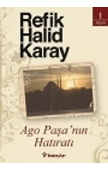 Ago Paşanın Hatıratı