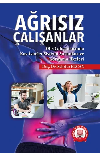 Ağrısız Çalışanlar Ofis Çalışanlarında Kas-İskelet Sorunları