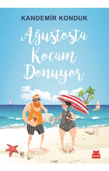 Ağustosta Kocam Donuyor
