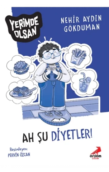 Ah Şu Diyetler - Yerimde Olsan Dizisi