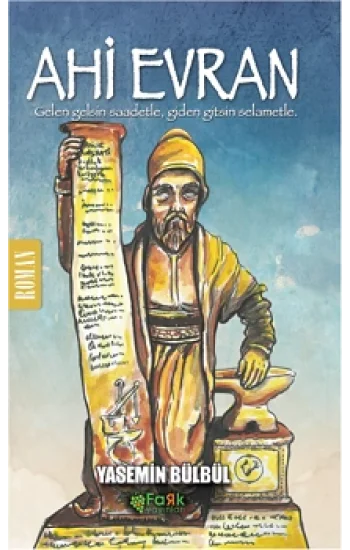 Ahi Evran - Gelen Gelsin Saadetle Giden Gitsin Selametle