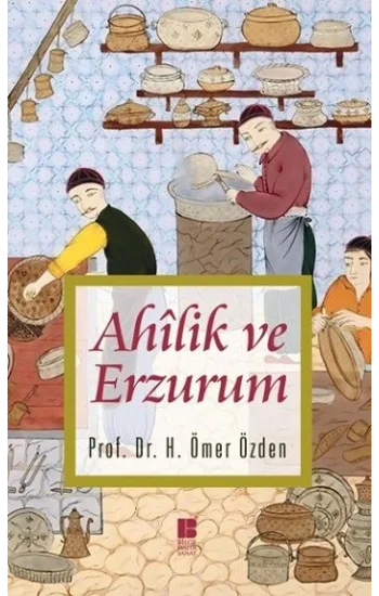 Ahilik ve Erzurum