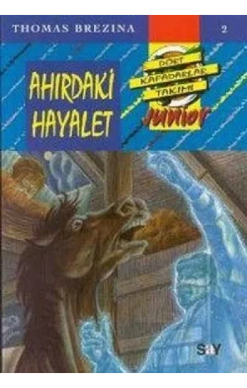 Ahırdaki Hayalet Dört Kafadarlar Takımı Junior