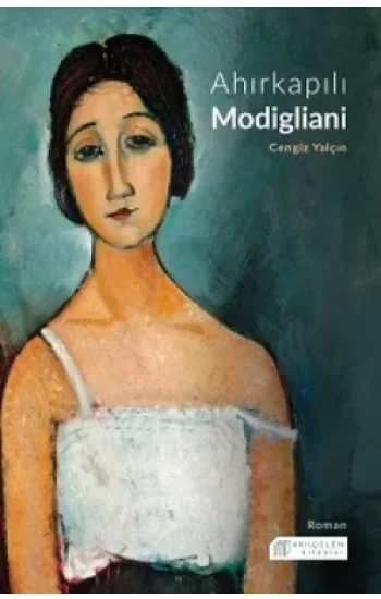 Ahırkapılı Modigliani