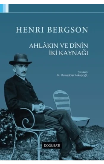 Ahlakın ve Dinin İki Kaynağı