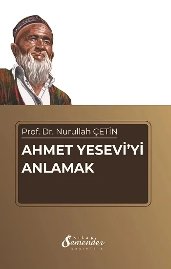 Ahmet Yeseviyi Anlamak