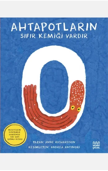 Ahtapotların Sıfır Kemiği Vardır