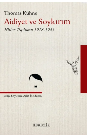 Aidiyet ve Soykırım -  Hitler Toplumu 1918-1945