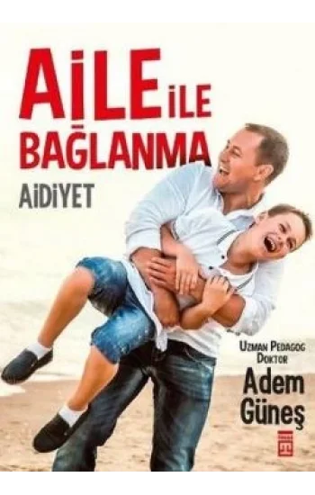 Aile İle Bağlanma