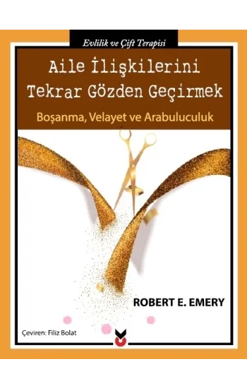 Aile İlişkilerini Tekrar Gözden Geçirmek