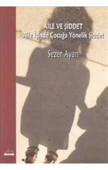 Aile ve Şiddet