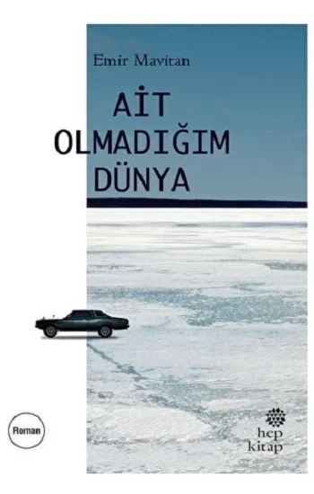 Ait Olmadığım Dünya
