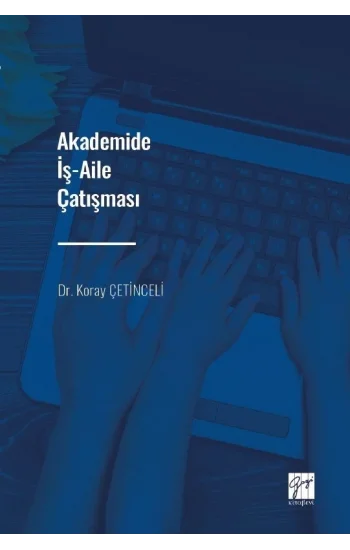 Akademide İş-Aile Çatışması