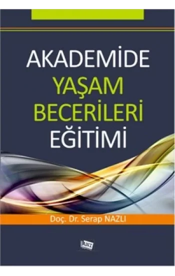 Akademide Yaşam Becerileri Eğitimi