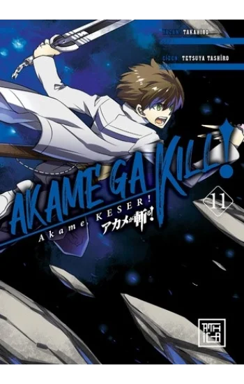 Akame, Keser! 11