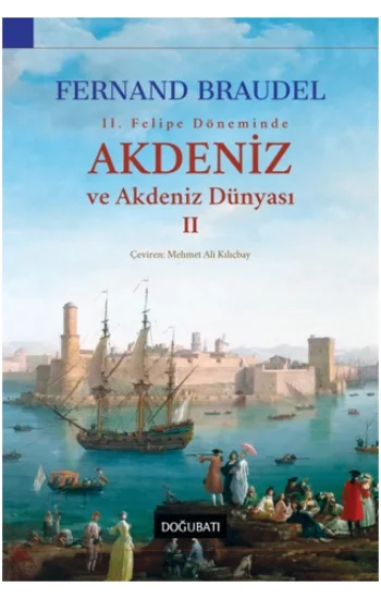 Akdeniz Ve Akdeniz Dünyası II