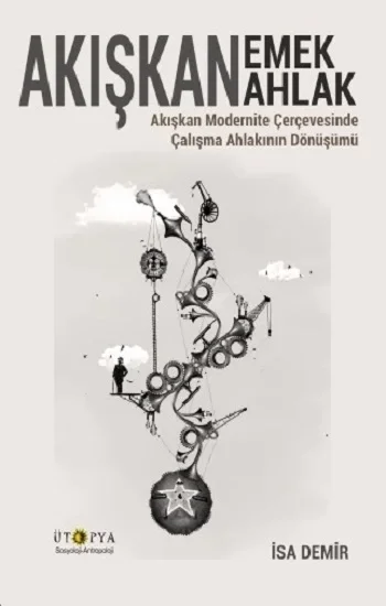 Akışkan Emek Akışkan Ahlak