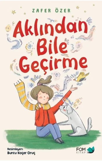 Aklından Bile Geçirme
