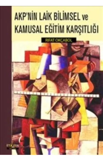 AKPnin Laik Bilimsel ve Kamusal Eğitim Karşılığı