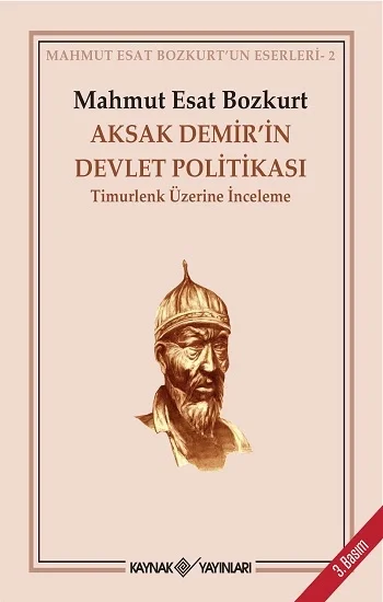 Aksak Demirin Devlet Politikası Timurlenk Üzerine İnceleme