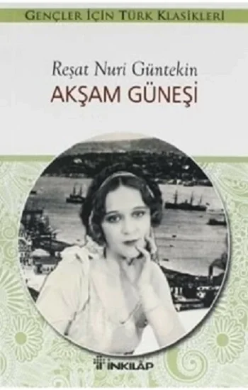 Akşam Güneşi (Sadeleştirilmiş Özet)