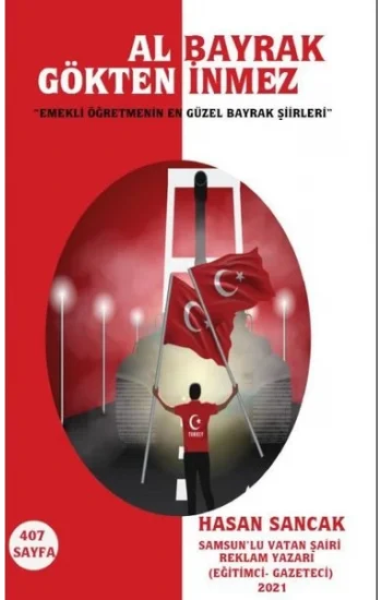 Al Bayrak Gökten İnmez