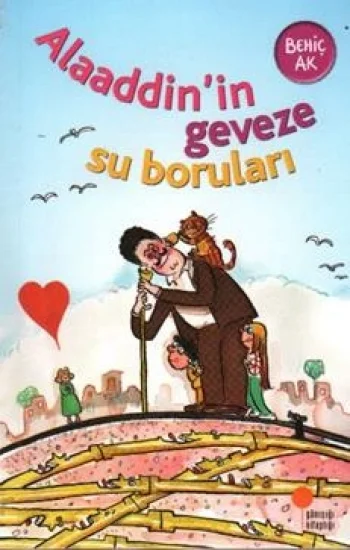 Alaaddin’in Geveze Su Boruları