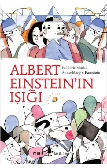 Albert Einsteinin Işığı Metis Küçük Filozoflar Serisi 09