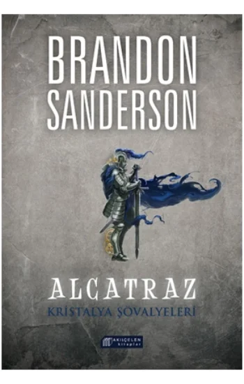 Alcatraz 3 - Kristalya Şövalyeleri