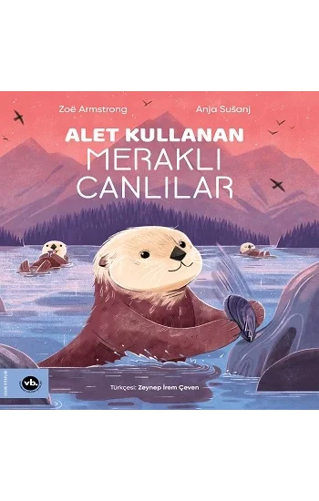 Alet Kullanan Meraklı Canlılar