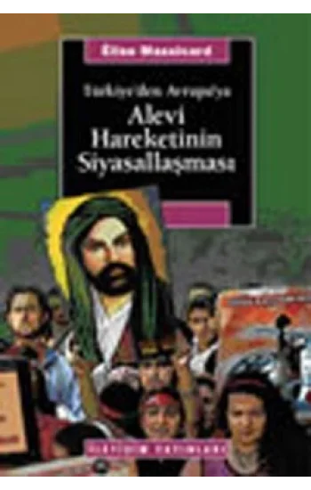 Alevi Hareketinin Siyasallaşması