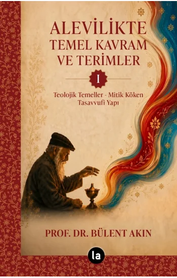 Alevilikte Temel Kavram ve Terimler I