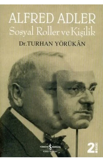Alfred Adler Sosyal Roller ve Kişilik