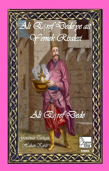 Ali Eşref Dedeye Ait Yemek Risalesi