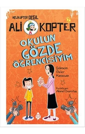 Ali Kopter 2 - Okulun Gözde Öğrencisiyim