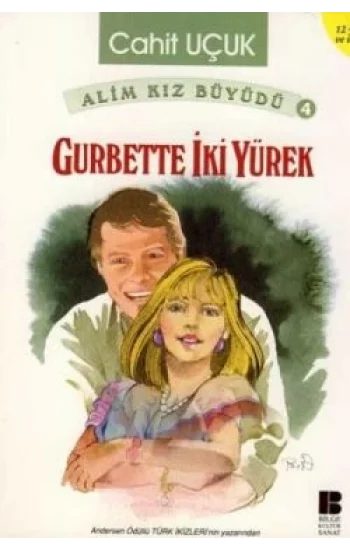 Alim Kız Büyüdü 4 Gurbette İki Yürek